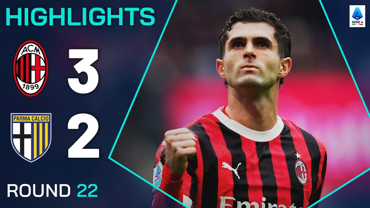 ไฮไลท์กัลโช่ เซเรีย อา 2024/25: เอซี มิลาน 3-2 ปาร์ม่า