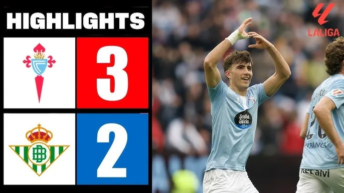 ไฮไลท์ลาลีกา 2024/25: เซลต้า บีโก้ 3-2 เรอัล เบติส