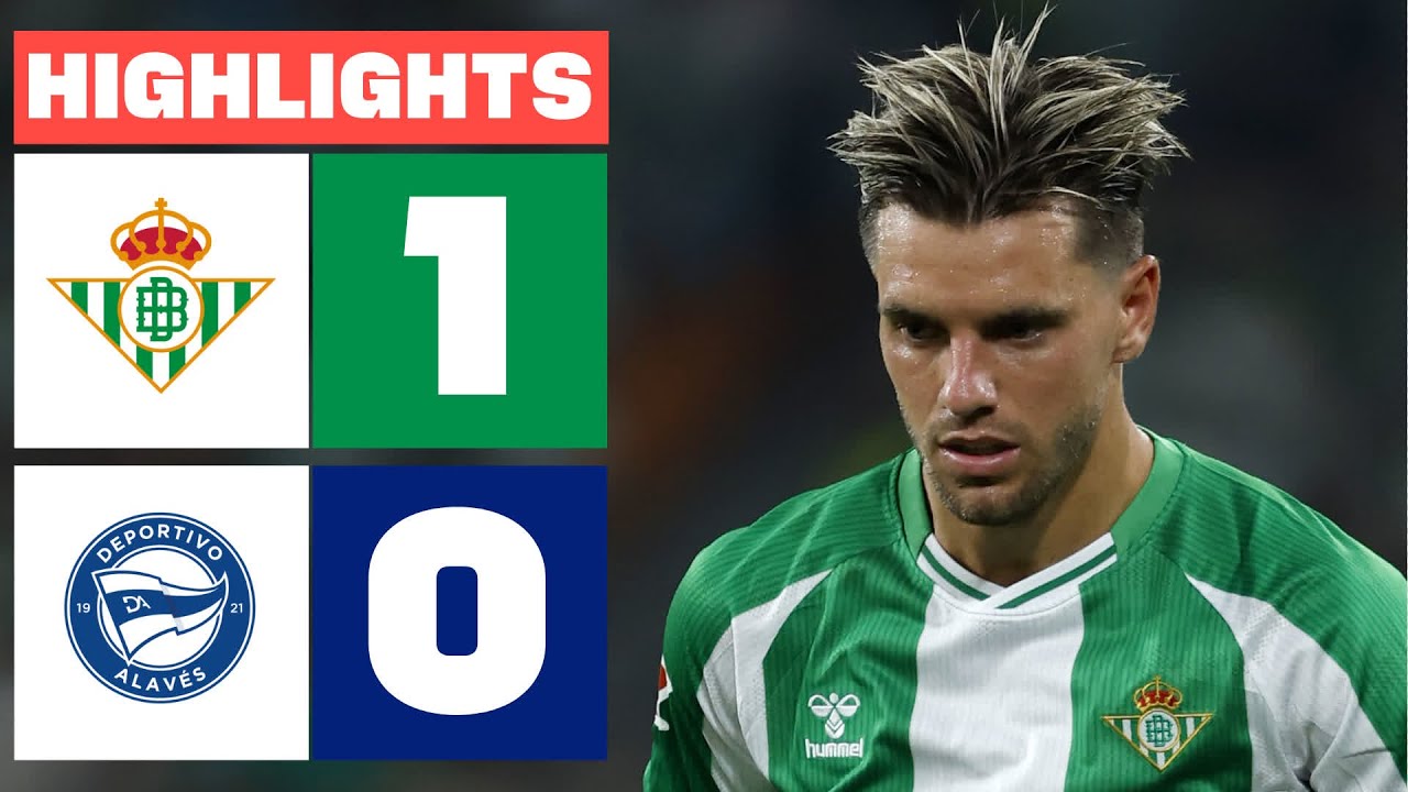 Real Betis เปิดบ้านชนะ Deportivo Alavés 1-0 ศึกลาลีกา